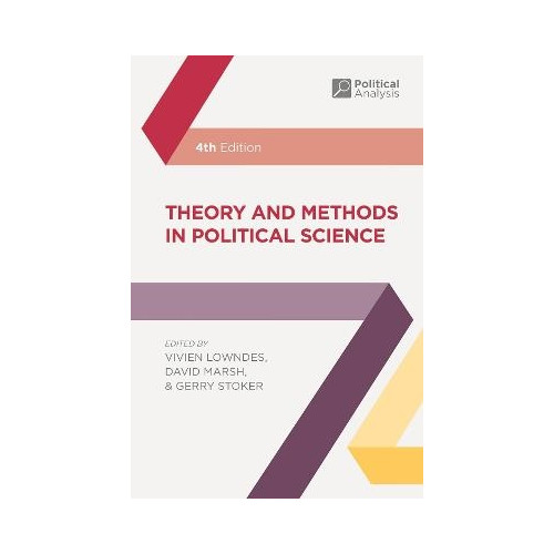 Macmillan Higher Education Theory and Methods in Political Science (häftad, eng)