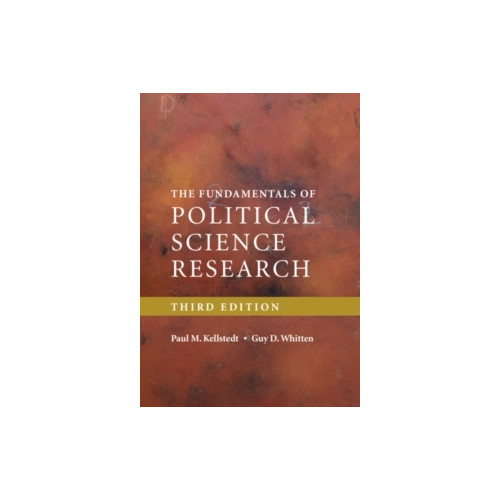 Paul M. Kellstedt Fundamentals Political Sci Res 3ed (häftad, eng)