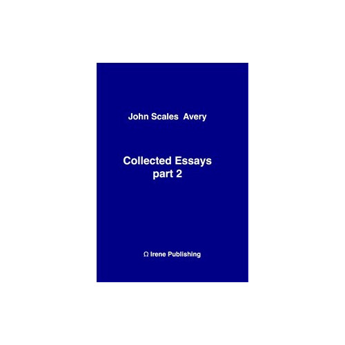 John Scales Avery Collected Essays 2 (häftad, eng)