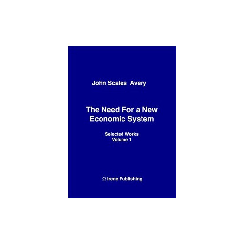 John Scales Avery The Need for a New Economic System (häftad, eng)