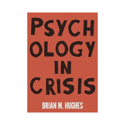 Brian Hughes Psychology in Crisis (pocket, eng)