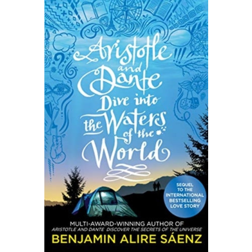 Benjamin Alire Saenz Aristotle and Dante Dive Into the Waters of the World (pocket, eng)
