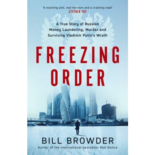 Bill Browder Freezing Order (häftad, eng)