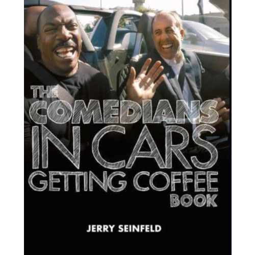 Jerry Seinfeld Comedians in Cars Getting Coffee (inbunden, eng)