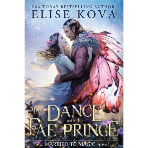 Elise Kova A Dance with the Fae Prince (pocket, eng)