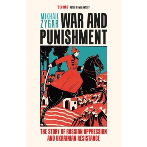Mikhail Zygar War and Punishment (häftad, eng)
