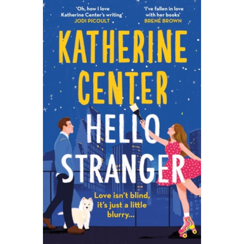 Katherine Center Hello, Stranger (häftad, eng)