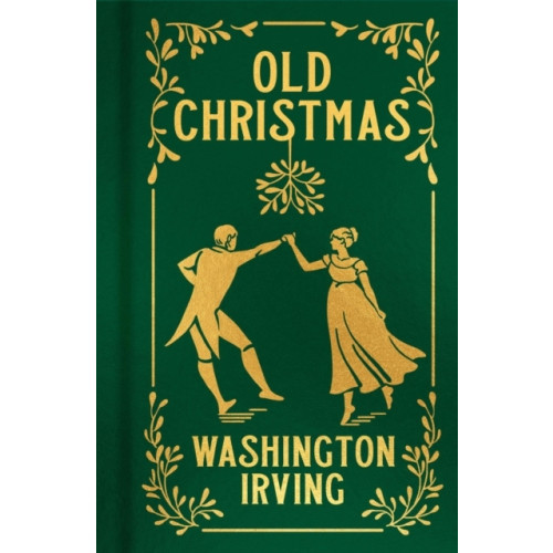 Washington Irving Old Christmas (inbunden, eng)