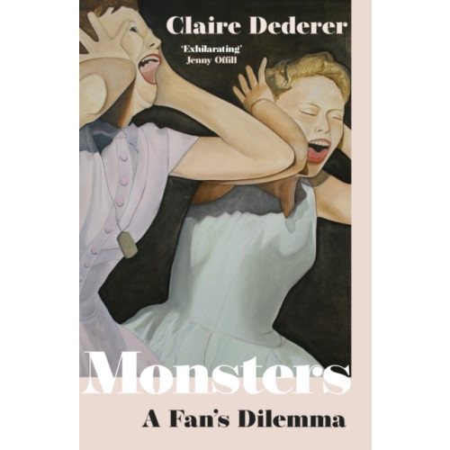 Claire Dederer Monsters (häftad, eng)