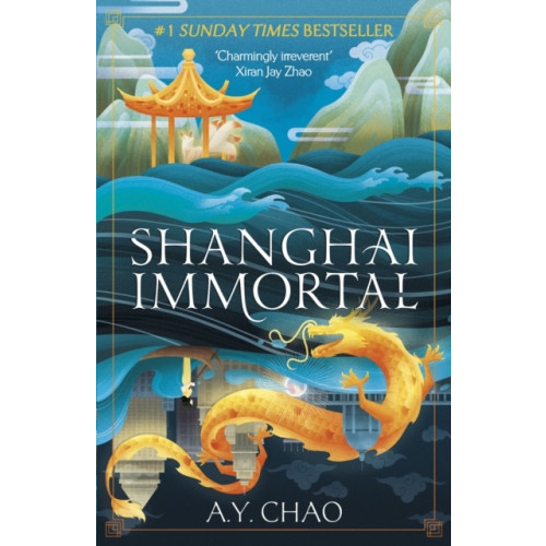 A. Y. Chao Shanghai Immortal (häftad, eng)