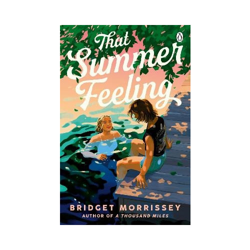 Bridget Morrissey That Summer Feeling (pocket, eng)