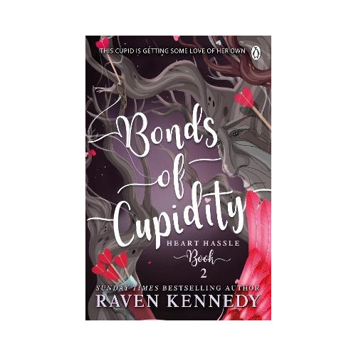 Raven Kennedy Bonds of Cupidity (pocket, eng)