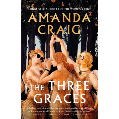 Amanda Craig The Three Graces (häftad, eng)