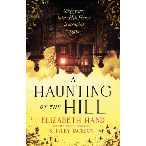 Elizabeth Hand A Haunting on the Hill (häftad, eng)