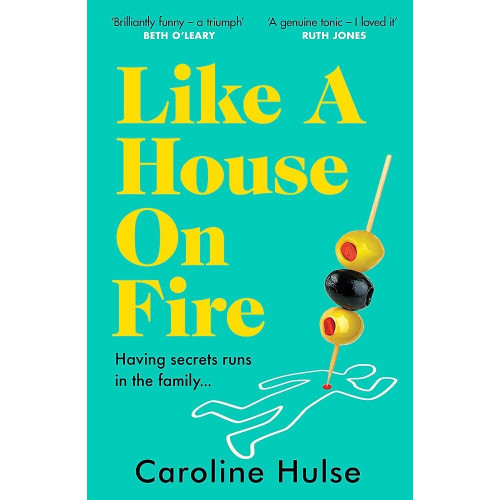 Caroline Hulse Like A House On Fire - 'Brilliantly funny - I loved it' Beth O'Leary, autho (pocket, eng)