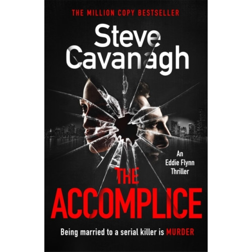 Steve Cavanagh The Accomplice (häftad, eng)