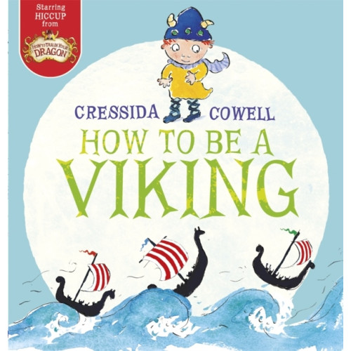 Cressida Cowell How to be a Viking (pocket, eng)