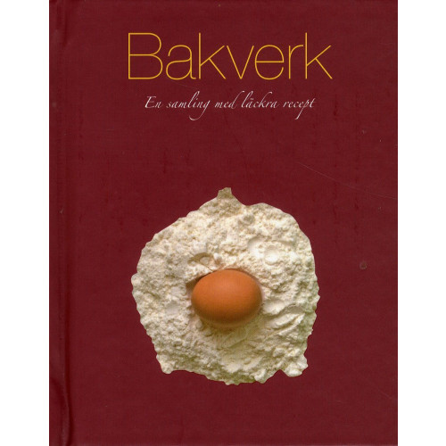 Parragon Bakverk : en samling med läckra recept (inbunden)