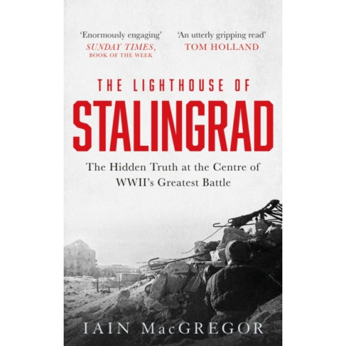 Iain MacGregor The Lighthouse of Stalingrad (pocket, eng)