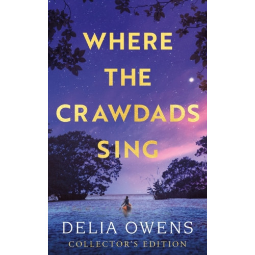Delia Owens Where the Crawdads Sing (inbunden, eng)