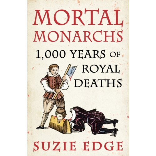 Suzie Edge Mortal Monarchs (pocket, eng)