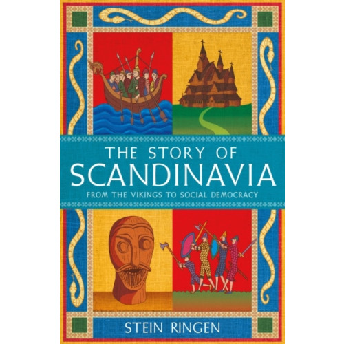 Stein Ringen The Story of Scandinavia (häftad, eng)