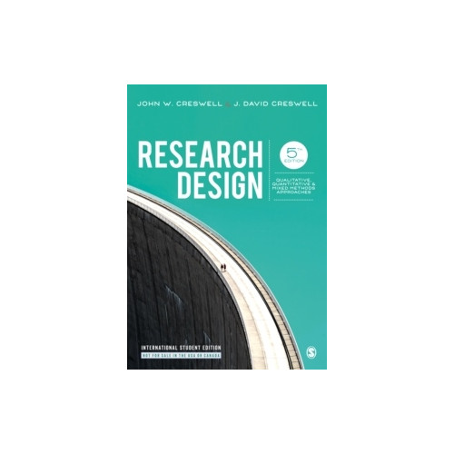 J. David Creswell Research Design - Qualitative, Quantitative, and Mixed Methods Approaches (häftad, eng)