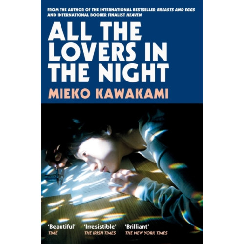 Mieko Kawakami All The Lovers In The Night (pocket, eng)