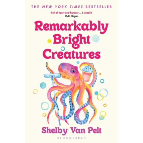 Shelby Van Pelt Remarkably Bright Creatures (pocket, eng)