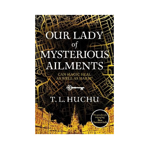 T. L. Huchu Our Lady of Mysterious Ailments (pocket, eng)