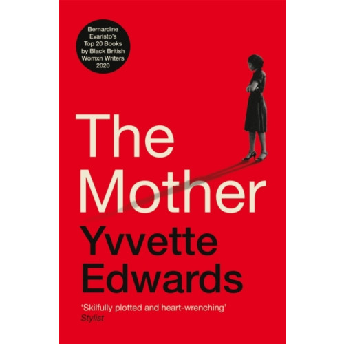 Yvvette Edwards The Mother (pocket, eng)