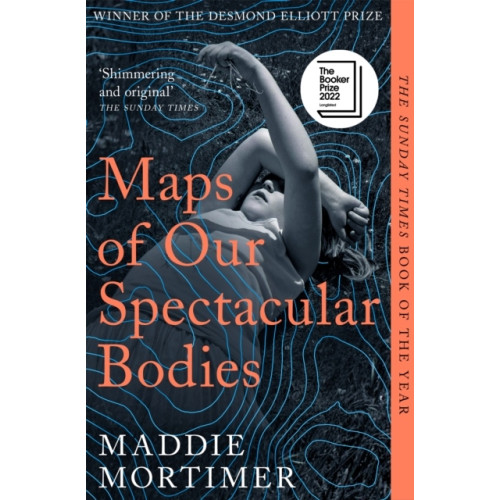 Maddie Mortimer Maps of Our Spectacular Bodies (pocket, eng)