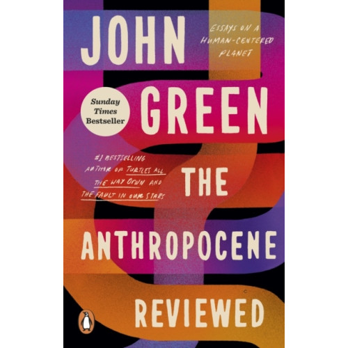 John Green The Anthropocene Reviewed (pocket, eng)