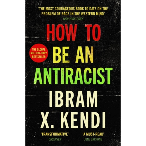 Ibram X. Kendi How To Be an Antiracist (pocket, eng)