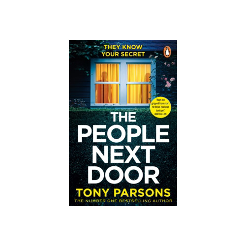Tony Parsons THE PEOPLE NEXT DOOR: dark, twisty suspense from the number one bestselling (pocket, eng)