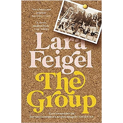 Lara Feigel The Group (pocket, eng)