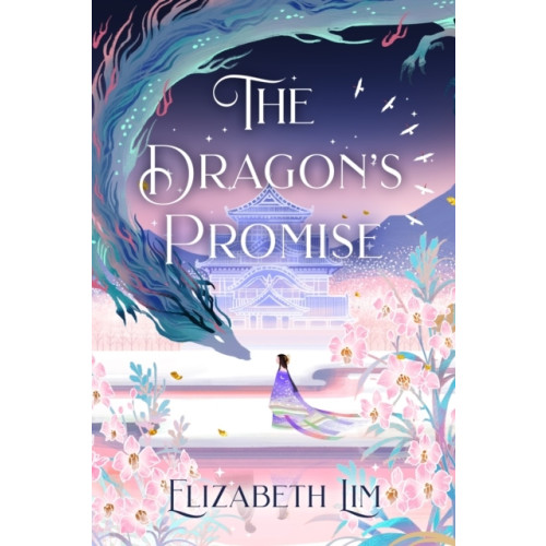 Elizabeth Lim The Dragon's Promise (pocket, eng)