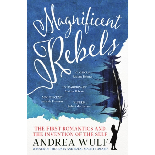 Andrea Wulf Magnificent Rebels (pocket, eng)