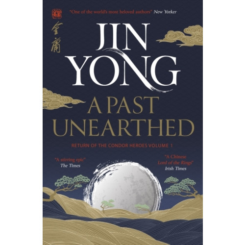 Jin Yong A Past Unearthed (häftad, eng)