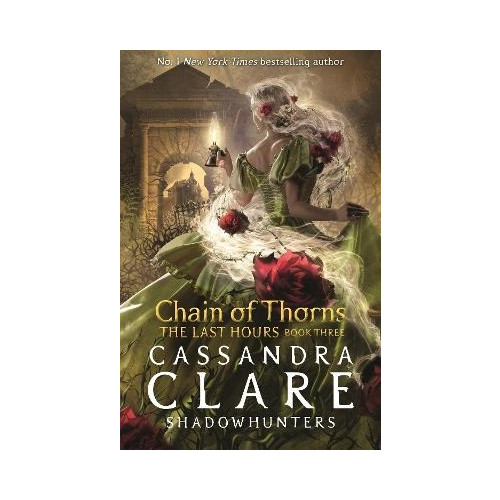Cassandra Clare The Last Hours: Chain of Thorns (pocket, eng)