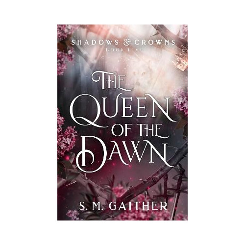 S. M. Gaither The Queen of the Dawn (häftad, eng)