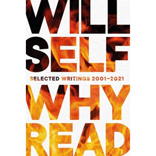 Will Self Why Read (pocket, eng)