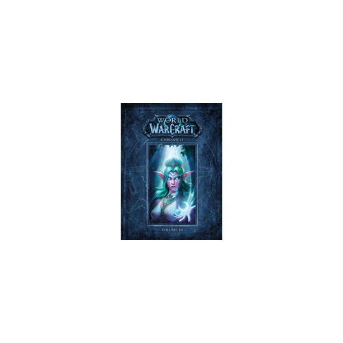 Blizzard Entertainment World of Warcraft Chronicle Volume 3 (inbunden, eng)