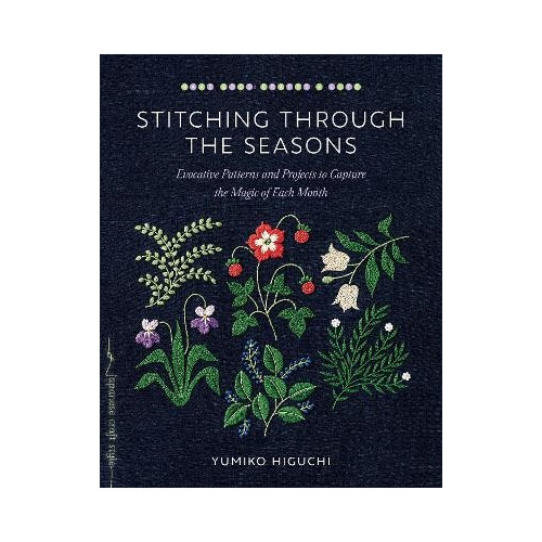 Yumiko Higuchi Stitching through the Seasons (häftad, eng)