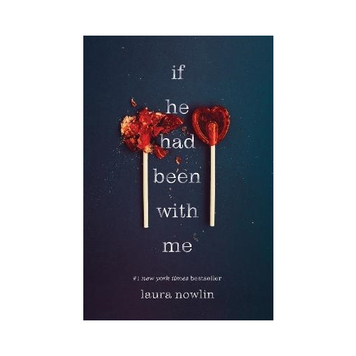 Laura Nowlin If He Had Been with Me (pocket, eng)