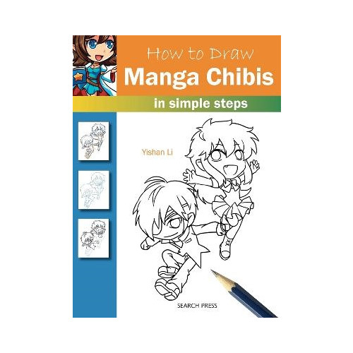 Yishan Li How to Draw: Manga Chibis (pocket, eng)