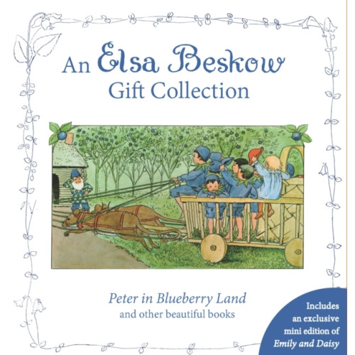 Elsa Beskow An Elsa Beskow Gift Collection: Peter in Blueberry Land and Other Beautiful (inbunden, eng)