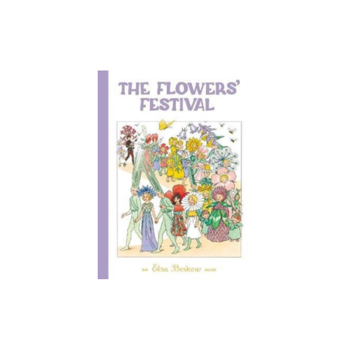 Elsa Beskow The Flowers' Festival (inbunden, eng)