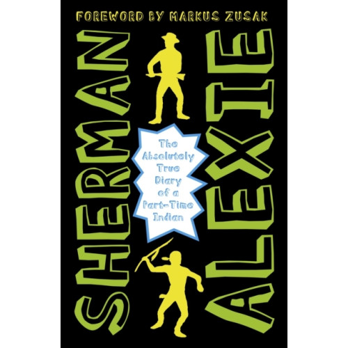 Sherman Alexie The Absolutely True Diary of a Part-Time Indian (pocket, eng)