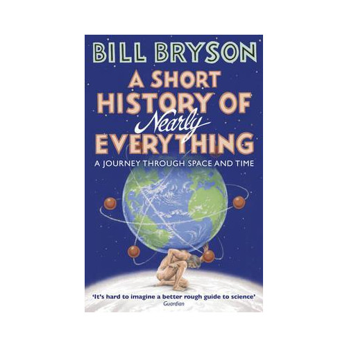 Bill Bryson A Short History Of Nearly Everything (pocket, eng)